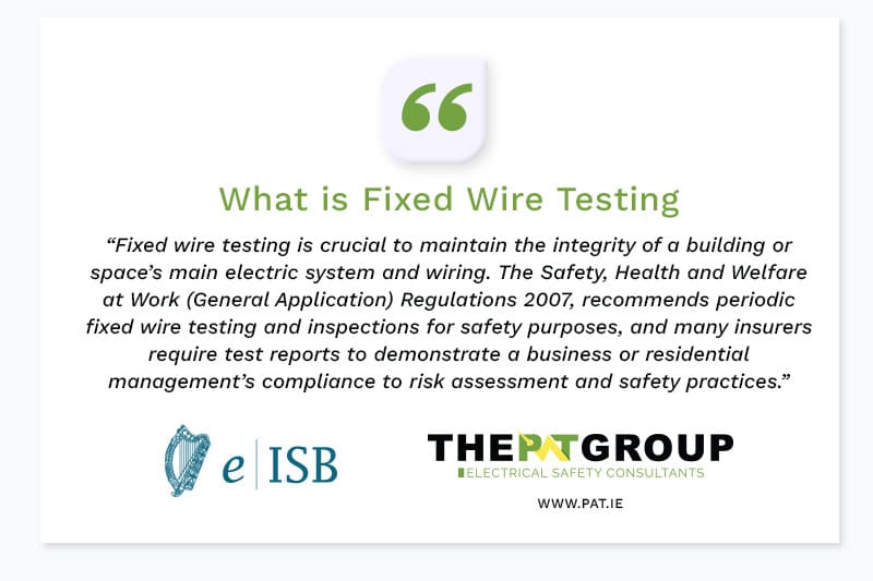 What is Fixed Wire Testing - PAT Group - Electrical Safety Consultants
