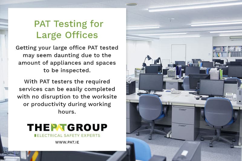 PAT Testing for Large Offices Ireland - Safety PAT Group