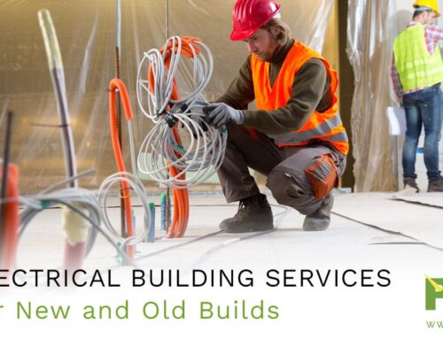 Electrical Building Services – For New and Old Builds