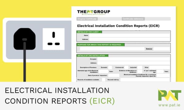 Electrical Installation Condition Reports Eicr Pat Ireland