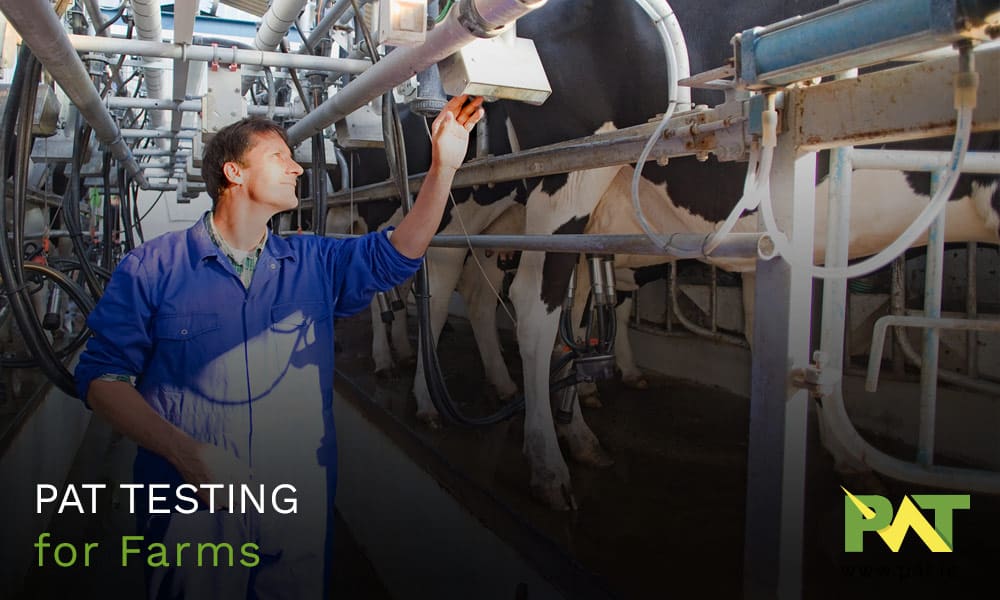 PAT Testing for Farms - Electrical Testing Ireland