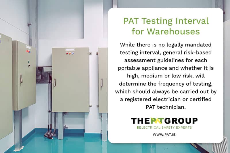 PAT Testing Interval for Warehouses Ireland - PAT Group