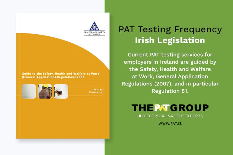 PAT Testing Frequency - Irish Legislation